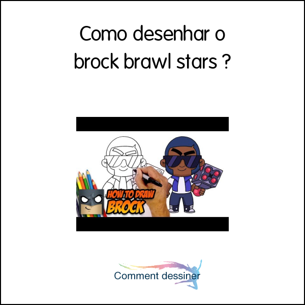 Como desenhar o brock brawl stars